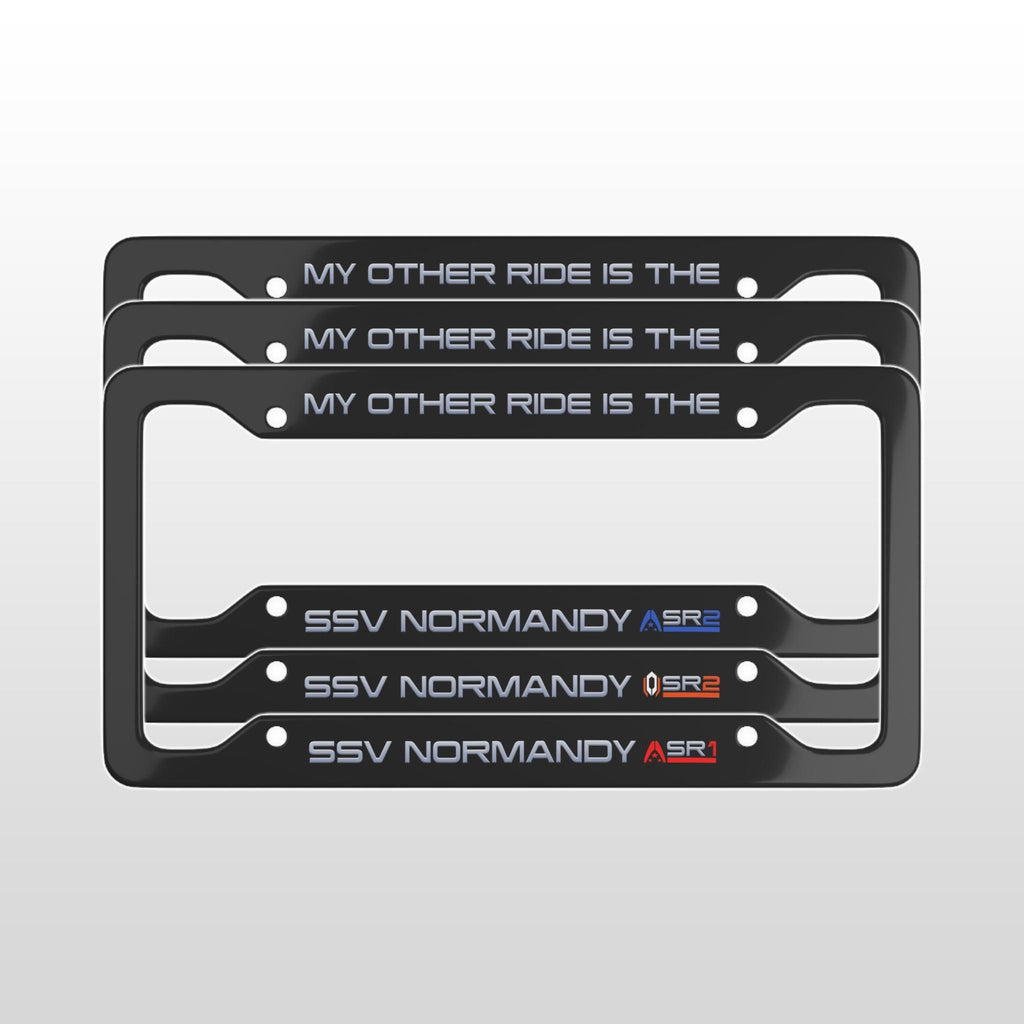 My Other Ride Is The SSV Normandy SR1 SR2 License Plate Frame