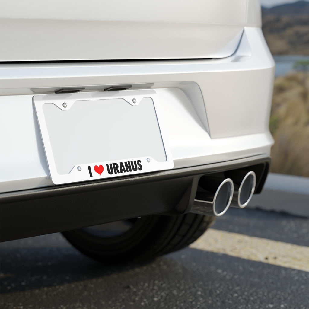 I Love Uranus License Plate Frame