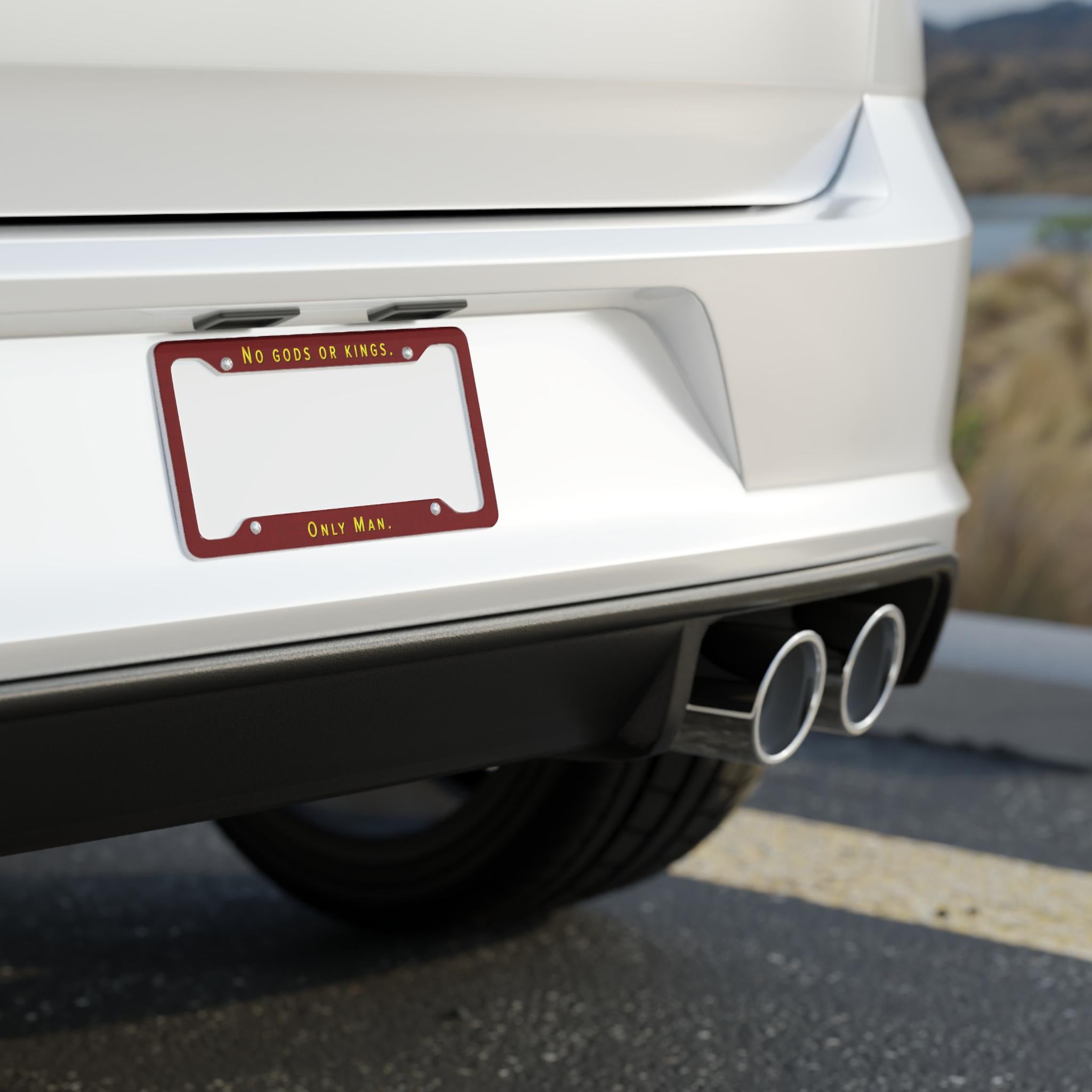 No Gods or Kings License Plate Frame