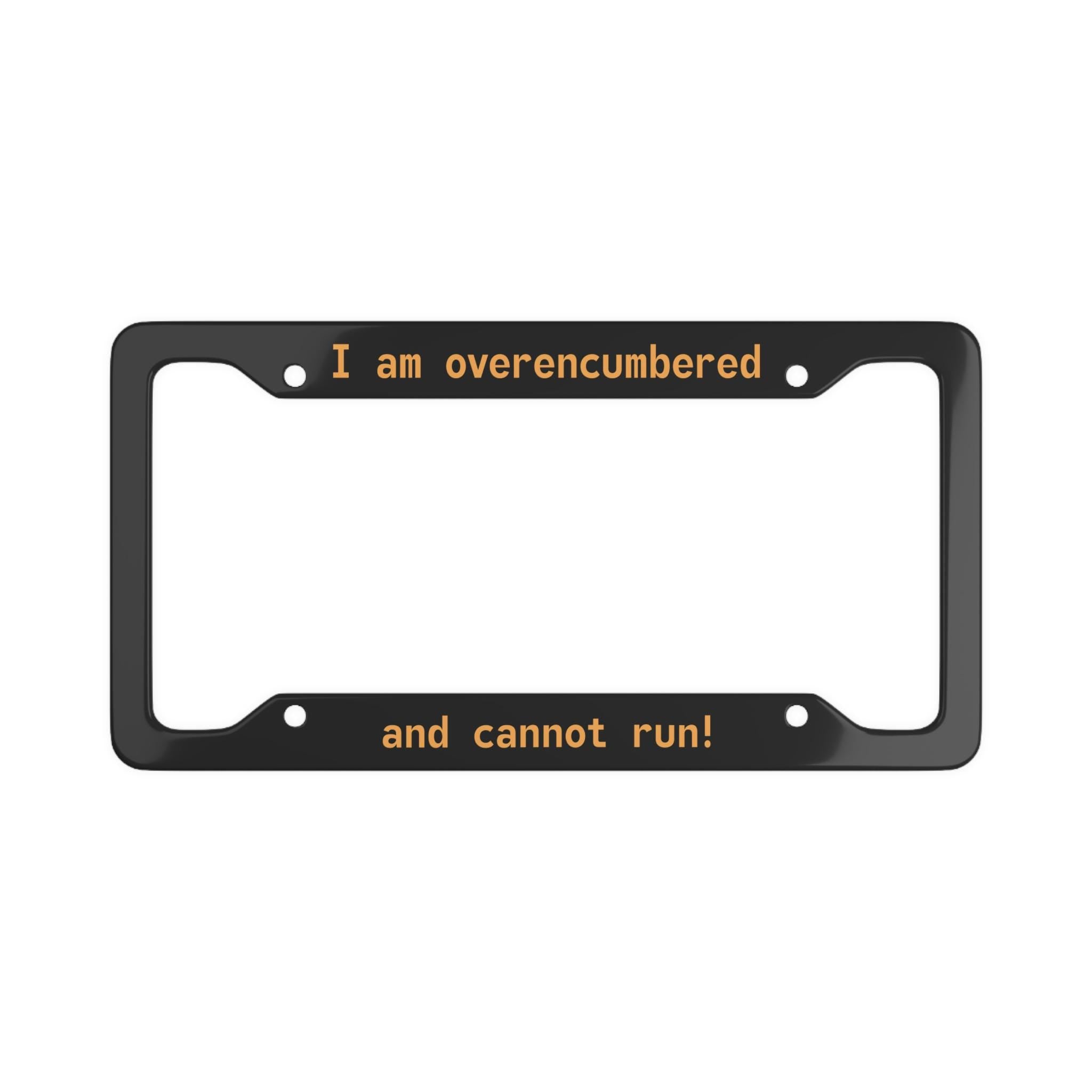 Overencumbered License Plate Frame