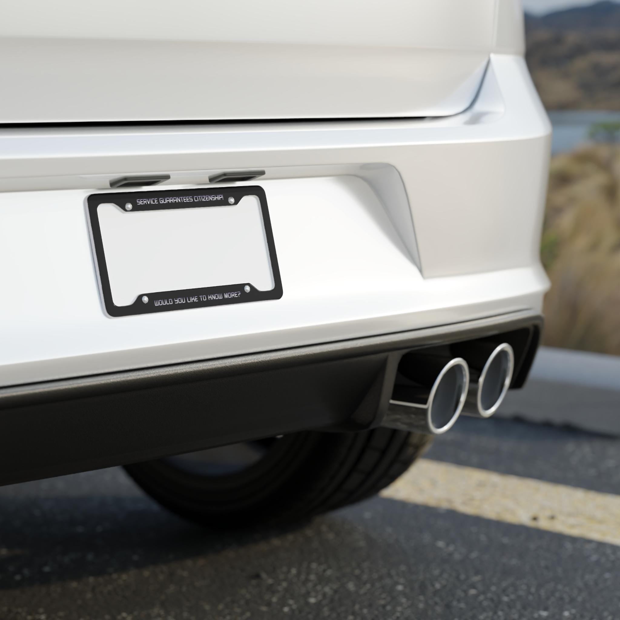 Service Guarantees Citizenship License Plate Frame